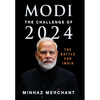 Modi: The Challenge for 2024 - The Battle for India - Hardcover