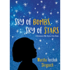 Sky of Bombs, Sky of Stars: A Vietnamese War Orphan Finds Home - Paperback