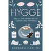 Hygge: Unlock the Danish Art of Coziness and Happiness - Paperback