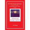 100 ADS Design Examples: Based on the Textbook: RF and Microwave Circuit Design - Hardcover