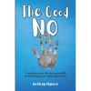 The Good No - Paperback