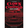 Clown in a Cornfield - Paperback
