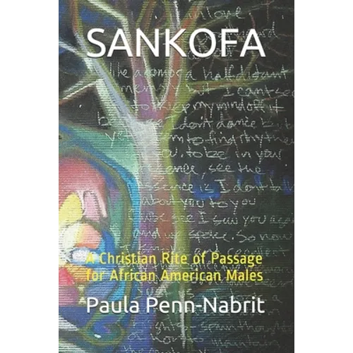 Sankofa: A Christian Rite of Passage for African-American Males - Paperback