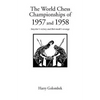 World Chess Championship 1957 and 1958 - Paperback
