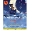 My Most Beautiful Dream - قشنگ]ترین رویای من (English - Pers - Paperback