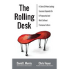 The Rolling Desk: A Story of How Lasting Success Depends on a Purposeful and Well-Defined Company Culture - Paperback