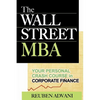 The Wall Street MBA: Your Personal Crash Course in Corporate Finance - Paperback