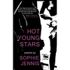 Hot Young Stars: Poems - Paperback