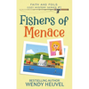 Fishers of Menace (Faith and Foils Cozy Mystery Series) Book #1: Faith and Foils Cozy Mystery Series - Book #1 - Paperback