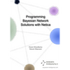 Programming Bayesian Network Solutions with Netica - Paperback