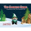 The Goodness Gnome: A Good Deed A Day: The Christmas Way - Paperback