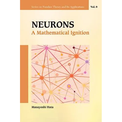 Neurons: A Mathematical Ignition - Hardcover