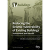 Reducing the Seismic Vulnerability of Existing Buildings Assessment and Retrofit - Paperback