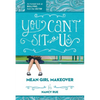 The You Can't Sit with Us: An Honest Look at Bullying from the Victim - Paperback
