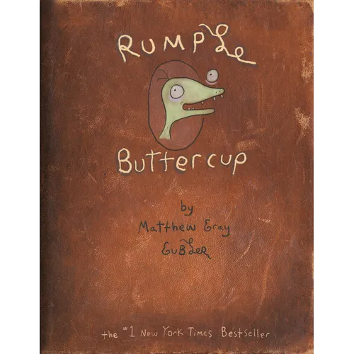 Rumple Buttercup: A Story of Bananas, Belonging, and Being Yourself Heirloom Edition - Hardcover