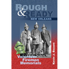 Rough & Ready New Orleans: Volunteer Firemen Memorials - Paperback
