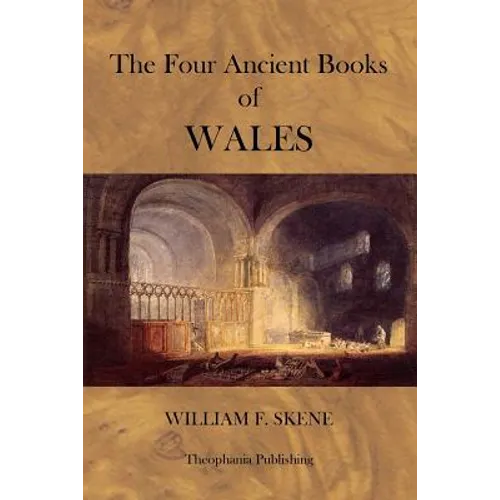 The Four Ancient Books of Wales - Paperback