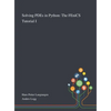 Solving PDEs in Python: The FEniCS Tutorial I - Hardcover