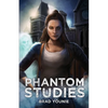 Phantom Studies - Paperback