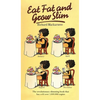 Eat Fat And Grow Slim - Hardcover