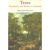 Trees: Woodlands and Western Civilization - Paperback