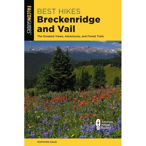 Best Hikes Breckenridge and Vail - Paperback