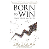 Born to Win: Find Your Success - Paperback