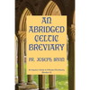 An Abridged Celtic Breviary: An Inquirer's Guide to Orthodox Christianity [Number 8] - Paperback