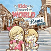 The Kids Who Travel the World: Rome - Paperback