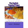 The English-Tagalog Primer: basic English-Tagalog words with Illustrations - Paperback