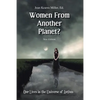 Women From Another Planet?: Our Lives in the Universe of Autism - Paperback