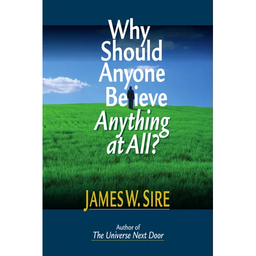 Why Should Anyone Believe Anything at All? - Paperback