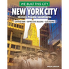 We Built This City: New York City: History, People, Landmarks - Central Park, Empire State Building, Ellis Island - Hardcover