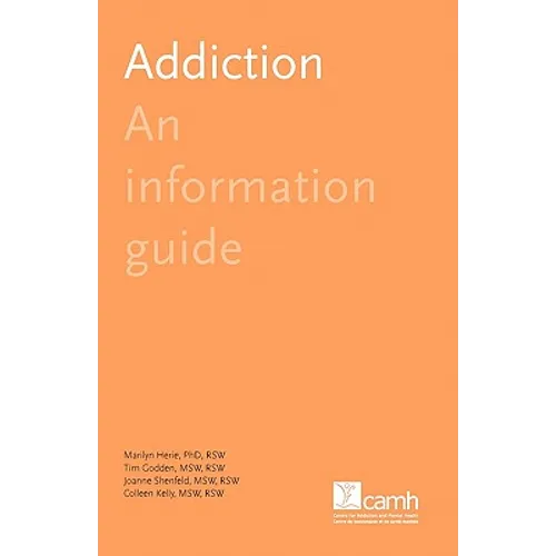 Addiction: An Information Guide - Paperback