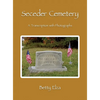 Seceder Cemetery: A Transcription with Photographs - Hardcover