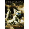 Astral Advice Animal: The Insider's Reincarnation Playbook - Paperback