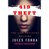 419 Theft: The Con Artistry Machine - Paperback