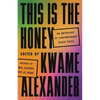 This Is the Honey: An Anthology of Contemporary Black Poets - Hardcover