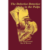 The Defective Detective in the Pulps - Paperback