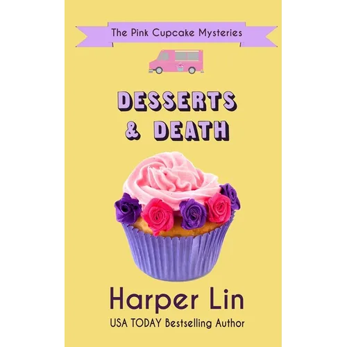 Desserts and Death - Paperback