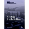 Cell-Free Synthetic Biology - Paperback
