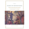 Tears of Repentance: Christian Indian Identity and Community in Colonial Southern New England - Hardcover