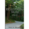 Recalculating Truth - Paperback