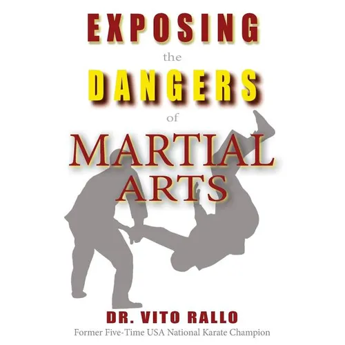 Exposing the Dangers of Martial Arts: Mortal Enemies: Martial Arts and Christianity - Paperback