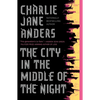The City in the Middle of the Night - Paperback
