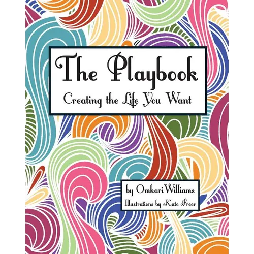 The Playbook: Creating the Life You Want - Paperback