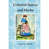 Colonial Spices and Herbs - Paperback