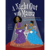 A Night Out with Mama - Hardcover