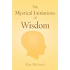 The Mystical Initiations of Wisdom - Paperback