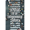 In Pursuit of an Entrepreneurial Culture - Paperback